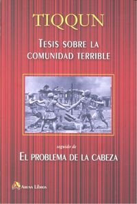 Tesis sobre la comunidad terrible, de TIQQUN | portada del libro