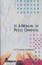 Manual de artes gráficas, de CARLOS GUERRERO SERRANO | portada del libro