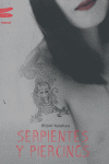 Serpientes y piercings, de KANEHARA | portada del libro