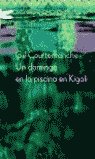 Un domingo en la piscina en Kigali, de Courtemanche | portada del libro