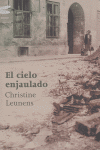El cielo enjaulado, de LEUNENS | portada del libro