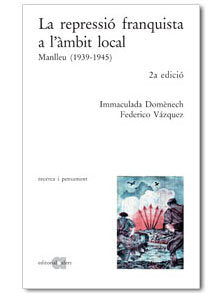 REPRESSIO FRANQUISTA A L'AMBIT LOCAL, LA, de DOMENECH SUBIRANAS, IMMACULADA | portada del libro