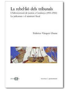 REBEL·LIO DELS TRIBUNALS, LA, de VAZQUEZ OSUNA, FEDERICO | portada del libro