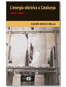 LENERGIA ELECTRICA A CATALUNYA, de BOSCH BELLA, XAVIER | portada del libro