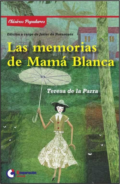Las memorias de Mamá Blanca, de Teresa de la Parra (Venezuela) | portada del libro