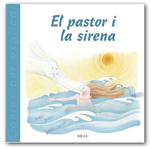 El pastor i la sirena, de Gardella Quer, M. Àngels | portada del libro