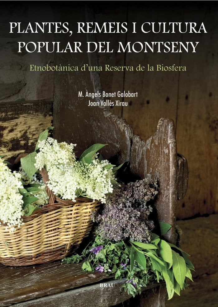 Plantes, remeis i cultura popular del Montseny, de Bonet Galobart, M. Àngels | portada del libro