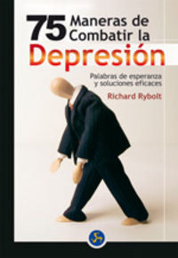 75 MANERAS DE COMBATIR LA DEPRESION, de RYBOLT, RICHARD | portada del libro