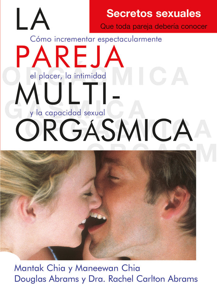 La pareja multiorgásmica. Secretos sexuales que toda pareja debería conocer, de Chia, Mantak | portada del libro