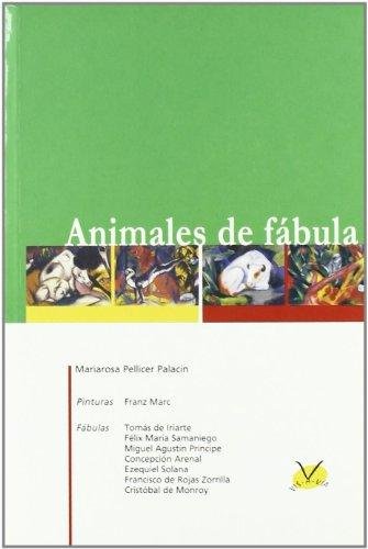 ANIMALES DE FABULA 2A ED., de Mariarosa Pellicer Palacin | portada del libro