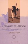 Acròbates de l'emoció, de Viana | portada del libro