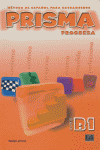 Prisma B1 Progresa - Libro del alumno, de Vázquez Fernández, Ruth | portada del libro