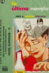 La última novela, de Murcia Soriano, Abel | portada del libro