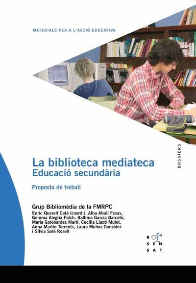 BIBLIOTECA MEDIATECA EDUCACIO SECUNDA CATA, de GRUP BIBLIOMÔDIA DE LA FEDERACIO DE MOVI | portada del libro