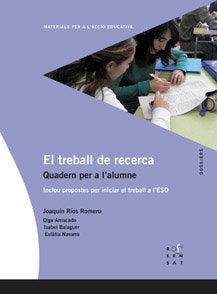 El treball de recerca. Quadern per a l'alumne, de RIOS ROMERO, JOAQUIN | portada del libro