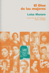 El dios de las mujeres, de MURARO, LUISA | portada del libro