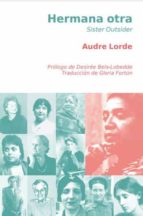 HERMANA OTRA   *, de Audre Lorde | portada del libro