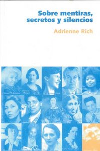 Sobre mentiras, secretos y silencios, de RICH, ADRIENNE | portada del libro