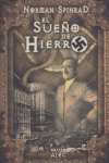 El sueño de hierro, de SPINRAD | portada del libro