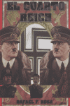 El cuarto reich, de Rafael F.Rosa | portada del libro