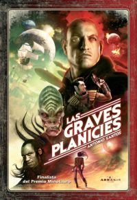 Las graves planicies, de ANTONIO SANTOS | portada del libro