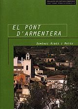 PONT D'ARMENTERA, EL, de RIBES I MATEU, DOMENEC | portada del libro
