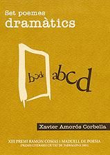 SET POEMES DRAMATICS, de AMOROS CORBELLA, XAVIER | portada del libro