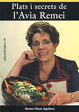 Plats i secrets de l'Àvia Remei, de Ribas Aguilera, Remei | portada del libro