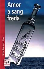 AMOR A SANG FREDA, de ROMERO OLEA, SILVIA | portada del libro
