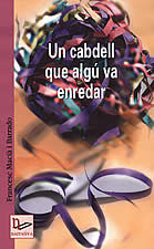 UN CABDELL QUE ALGU VA ENREDAR, de FRANCESC MACIA | portada del libro