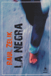 NEGRA,LA, de ZELIK | portada del libro