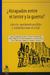 ATRAPADOS ENTRE EL TERROR Y LA GUERRA | portada del libro