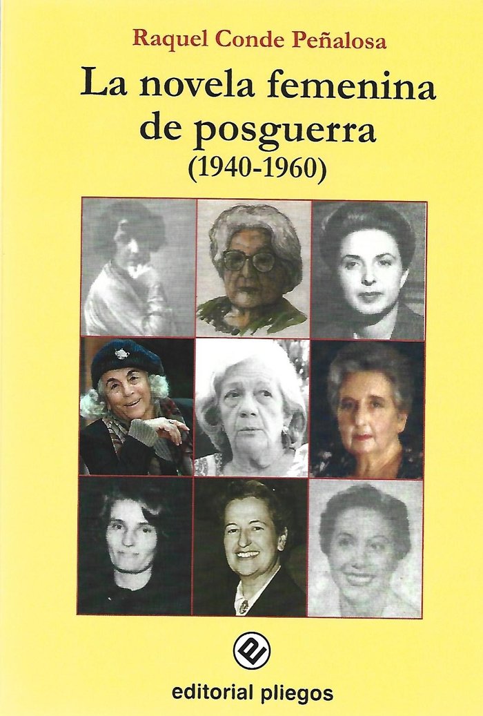 NOVELA FEMENINA DE POSGUERRA (1940-1960), LA, de CONDE PEÑALOSA, RAQUEL | portada del libro