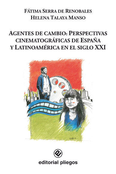 AGENTES DE CAMBIO PERSPECTIVAS CINEMATOGRA, de SERRA DE RENOBALES, FATIMA | portada del libro