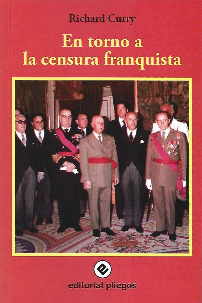 En torno a la censura franquista, de CURRY, RICHARD K. | portada del libro
