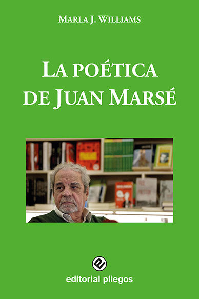 LA POETICA DE JUAN MARSE, de WILLIAMS, MARLA | portada del libro