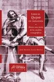Leer el Quijote en imágenes, de Lucía Megías | portada del libro