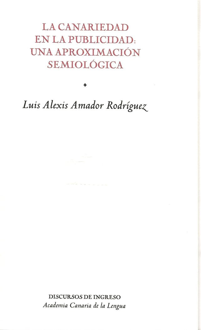 La canariedad en la publicidad, de Amador Rodríguez, Luis Alexis | portada del libro