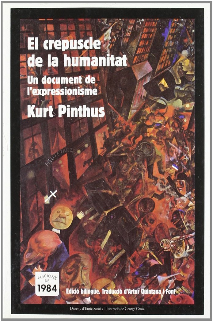 El crepuscle de la humanitat. Un document de l'expressionisme, de Pinthus, Kurt | portada del libro