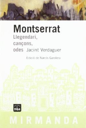 Montserrat. Llegendari, cançons, odes, de Verdaguer, Jacint | portada del libro