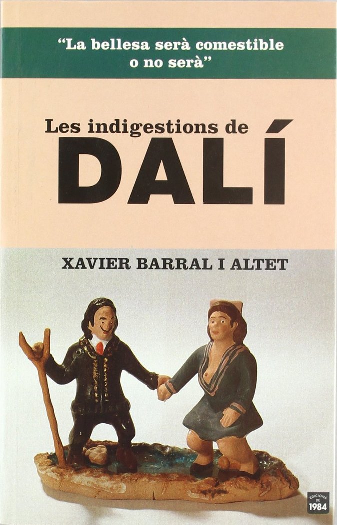 Les indigestions de Dalí, de Barral, Xavier | portada del libro