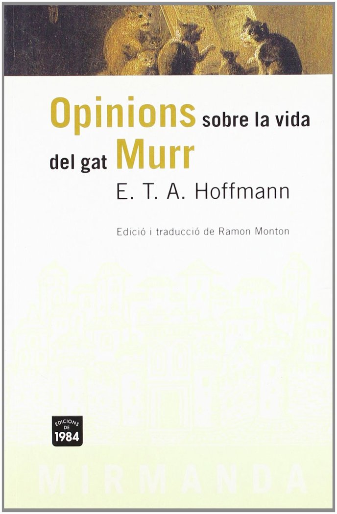Les opinions sobre la vida del gat Murr, de Hoffmann, E. T. A. | portada del libro