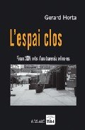 L'espai Clos. Fòrum 2004: notes d'una travessia pel no-res, de Horta, Gerard | portada del libro