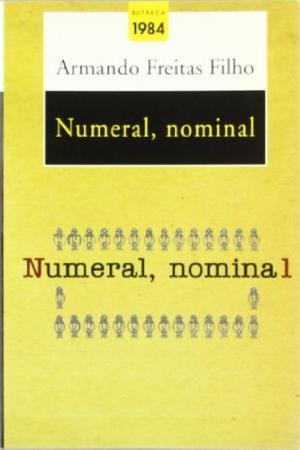 Numeral, nominal, de Freitas Filho, Armando | portada del libro
