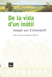 De la vida d'un inútil, de Von Eichendorff, Joseph | portada del libro