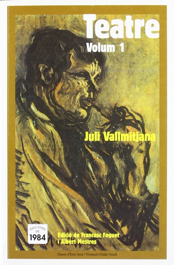 Teatre. Volum I, de Vallmitjana i Colominas, Juli | portada del libro