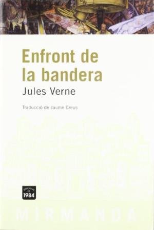 Enfront de la bandera, de Verne, Jules | portada del libro