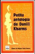 Petita antologia de Daniïl Kharms, de Kharms, Daniïl | portada del libro