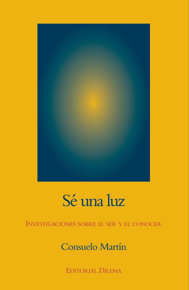 Sé una luz, de Martín, Consuelo | portada del libro
