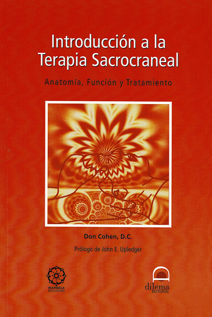 INTRODUCCION A LA TERAPIA SACROCRANEAL, de Don Cohen, D.C. | portada del libro